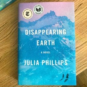 Disappearing Earth by Julia Phillips (hardcover)
